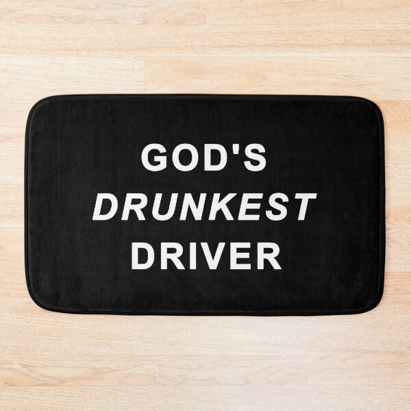 Item preview, God's Drunkest Driver designed and sold by timizar.