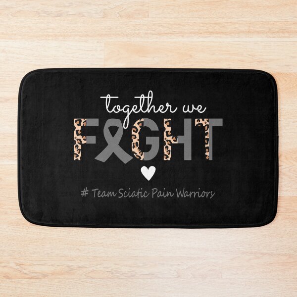 Item preview, Sciatic Pain Awareness Together We Fight Team Sciatic Pain Warriors designed and sold by whlrcheryl.