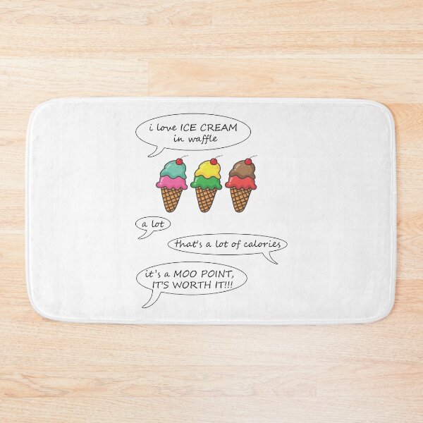 Item preview, I Love Ice Cream In Waffle A Lot, Moo Point, IT'S WORTH IT designed and sold by K0tK0tu.