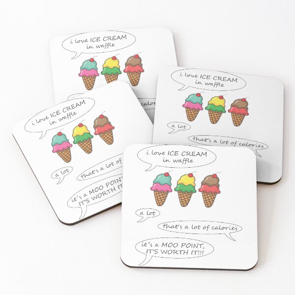 Item preview, I Love Ice Cream In Waffle A Lot, Moo Point, IT'S WORTH IT designed and sold by K0tK0tu.