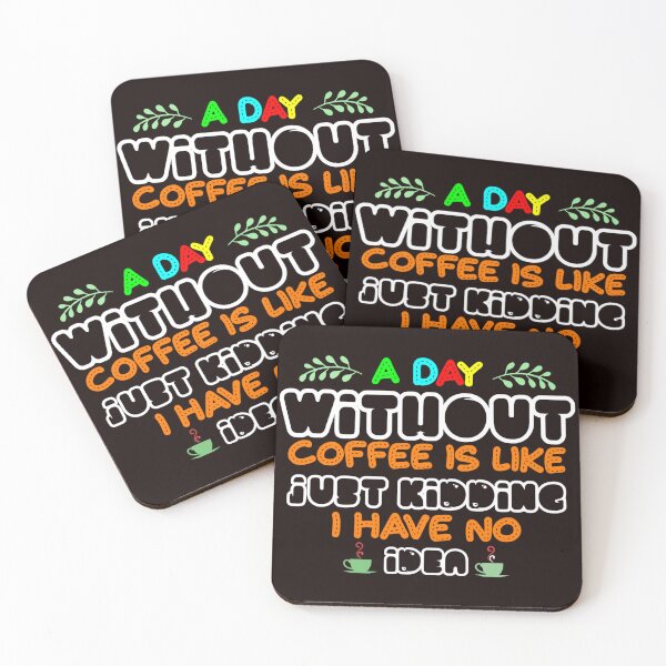 Item preview, Copy of i love coffe , a day without coffee is like just kidding i have no idea designed and sold by Djetsky.