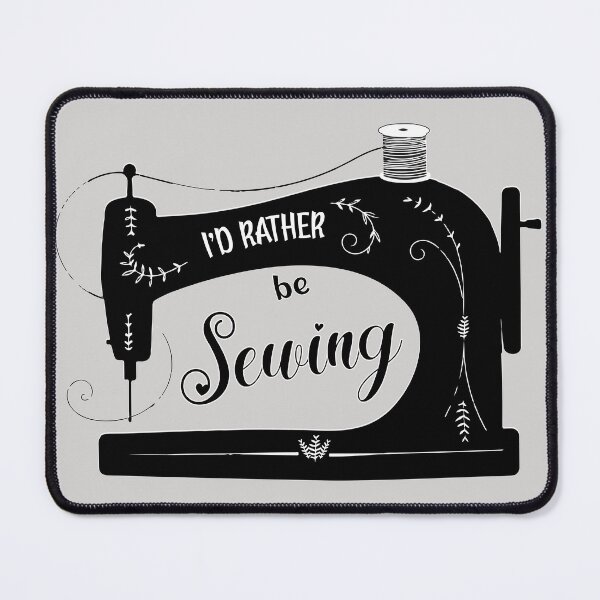 Item preview, I'd rather be sewing antique elegant sewing machine funny sewing fashion designer tailor seamstress gifts designed and sold by MetalicBabe.