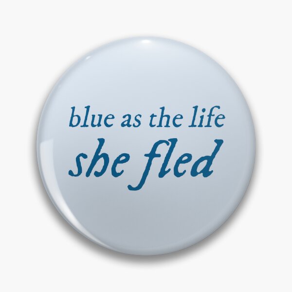 Item preview, blue as the life she fled - Carolina quote designed and sold by maitenac.