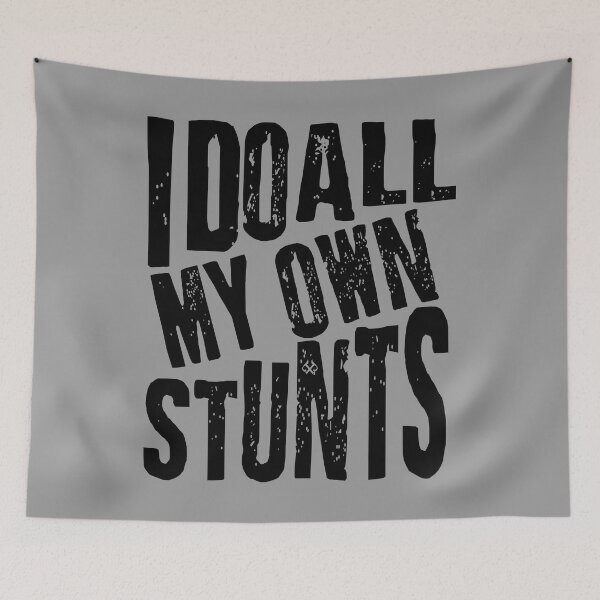 Item preview, I Do All My Own Stunts designed and sold by jeturnbill.