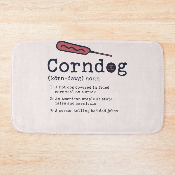 Item preview, Corndog Definition Funny Hot Dogs On Corn Dog Lover designed and sold by LikesConnie.