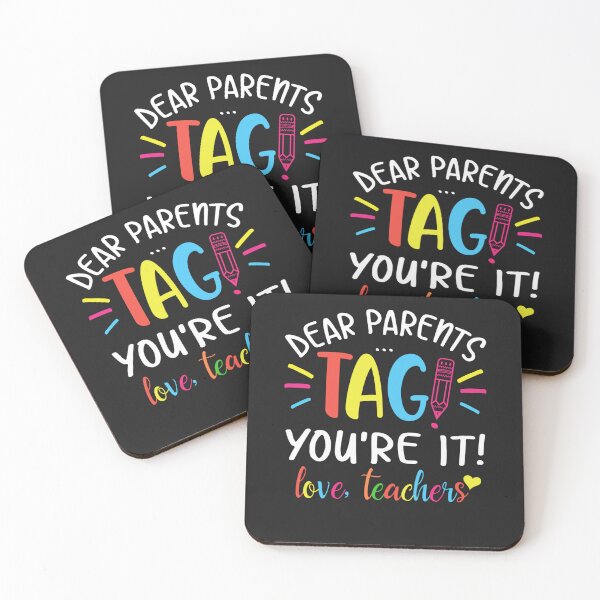 Item preview, Dear Parents Tag You're It Love Teachers First day of school designed and sold by LikesConnie.