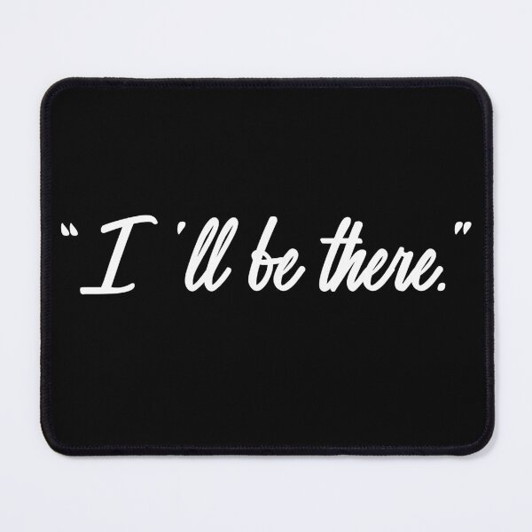 Item preview, I'll be there ,positive motivational quotes designed and sold by CHOOSEYOURS SHOP.