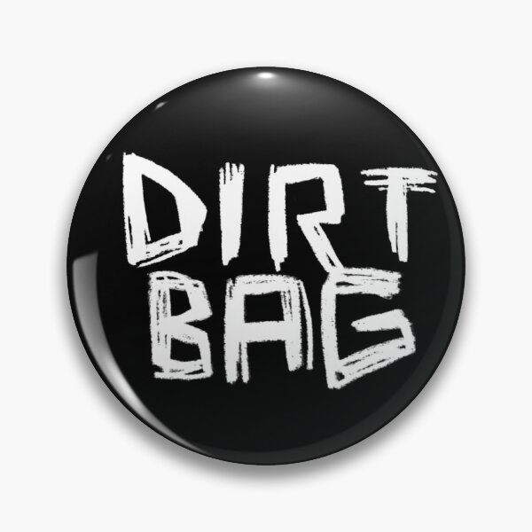 Item preview, Dirt Bag, Slang Punk Dirtbag designed and sold by badlydrawnbabe.
