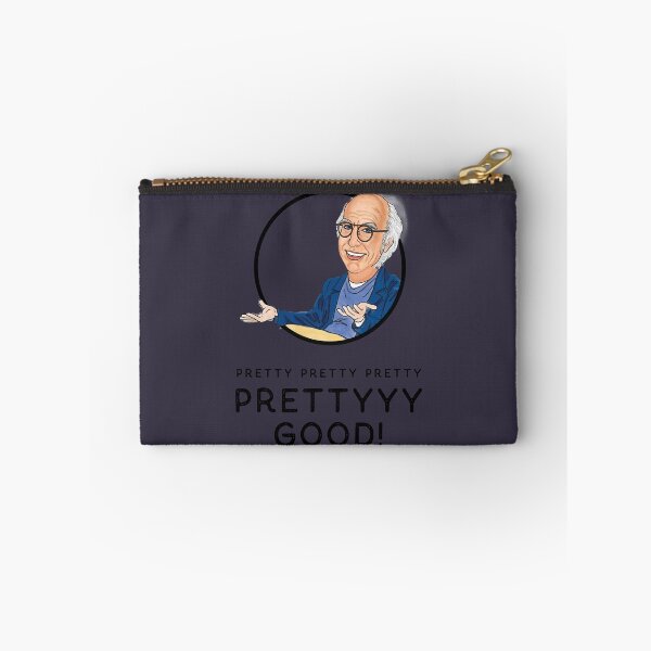 Item preview, Lover Gift Tv Larry David Curb Your Enthusiam Pretty Pretty Pretty Good designed and sold by GunterSchutz.