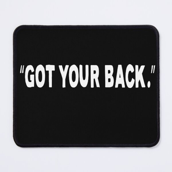 Item preview, got your back ,positive motivational quotes designed and sold by CHOOSEYOURS SHOP.