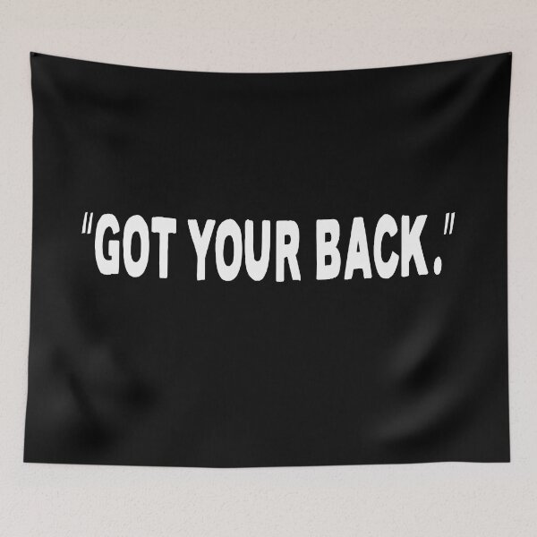 Item preview, got your back ,positive motivational quotes designed and sold by CHOOSEYOURS SHOP.