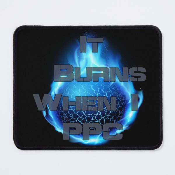 Item preview, It Burns designed and sold by Paws Of Aries.