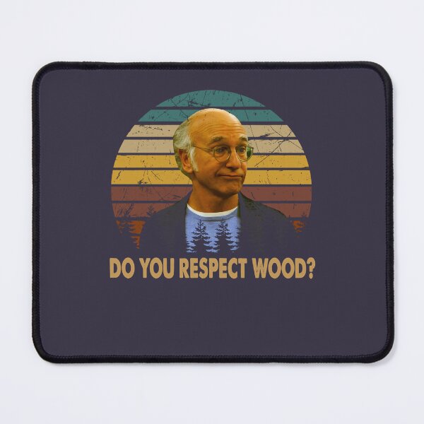 Item preview, Lover Gifts Movie Vintage Curb Art Your Enthusiasm Films Do You Respect Wood designed and sold by GunterSchutz.