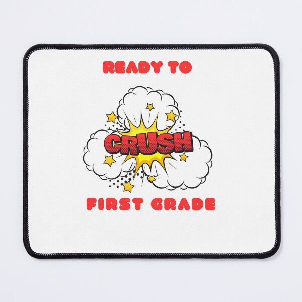 Item preview, Ready To Crush First Grade designed and sold by Elatty.