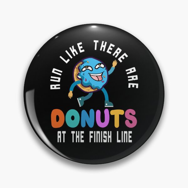 Item preview, Run Like There Are Donuts At The Finish Line designed and sold by OtillieArt.