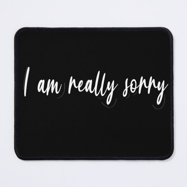 Item preview, i am really sorry ,love quotes for couples designed and sold by CHOOSEYOURS SHOP.