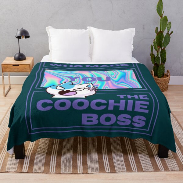 Item preview, Who made you the coochie boss       designed and sold by KaithyMaestas.