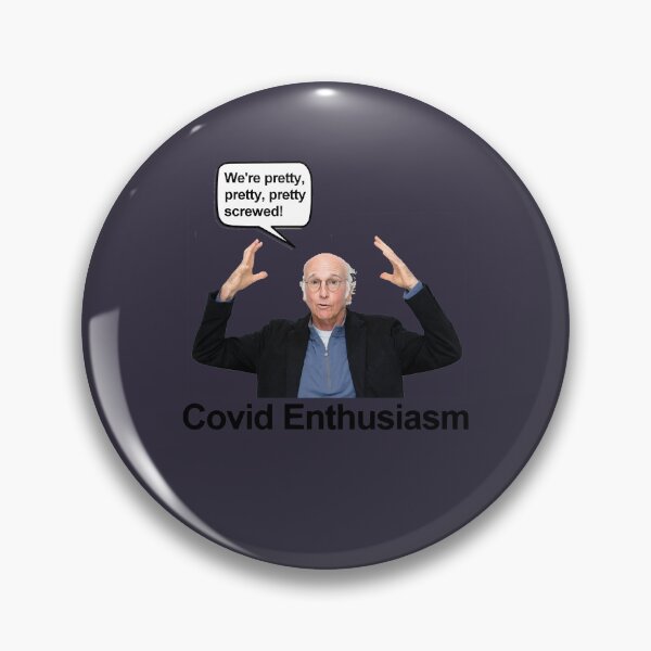 Item preview, Movie Tv Curb Your Enthusiasm Covid Enthusiasm designed and sold by GunterSchutz.