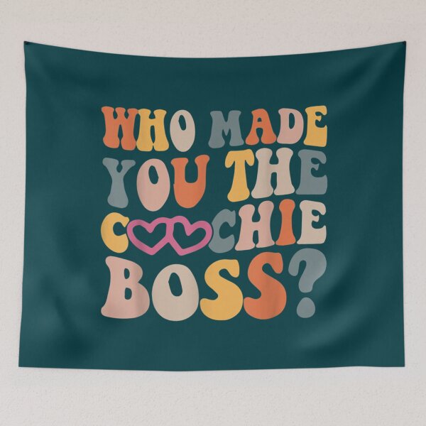 Item preview, Who Made You The Coochie Boss                         designed and sold by KaithyMaestas.
