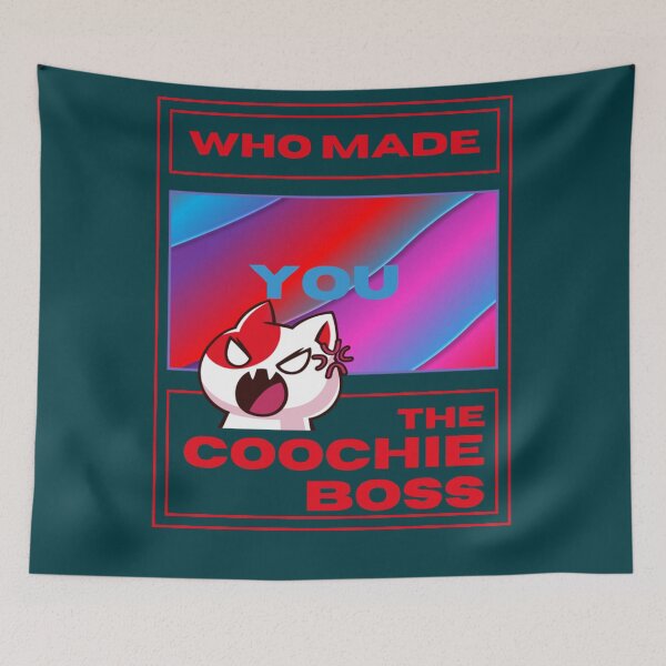 Item preview, Who made you the coochie boss    designed and sold by KaithyMaestas.