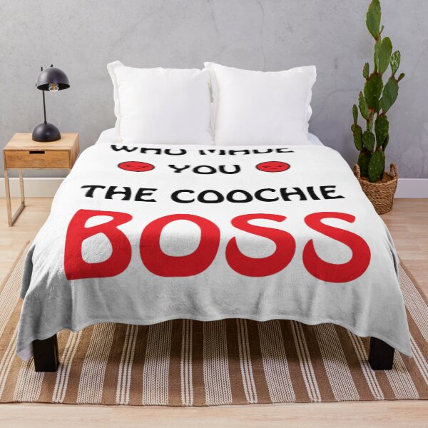 Item preview, Who made you the coochie boss    designed and sold by KaithyMaestas.