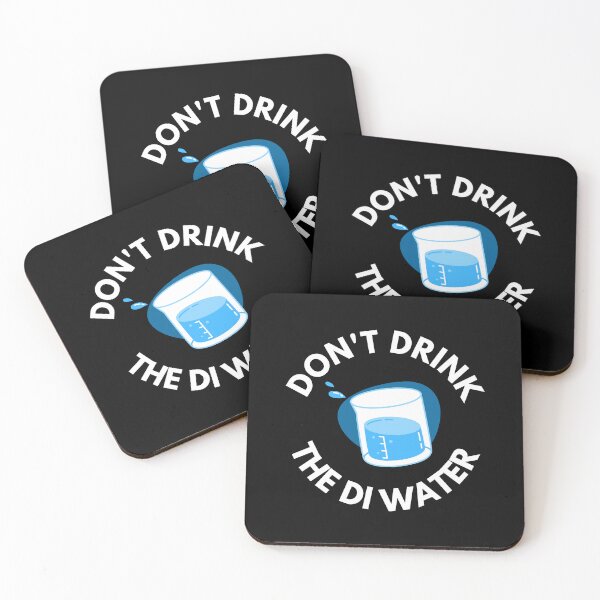 Item preview, Don't Drink The DI Water - Funny Science, Biotechnology, Molecular Biology, Vaccine, PCR, Medicine designed and sold by jadedscientist.