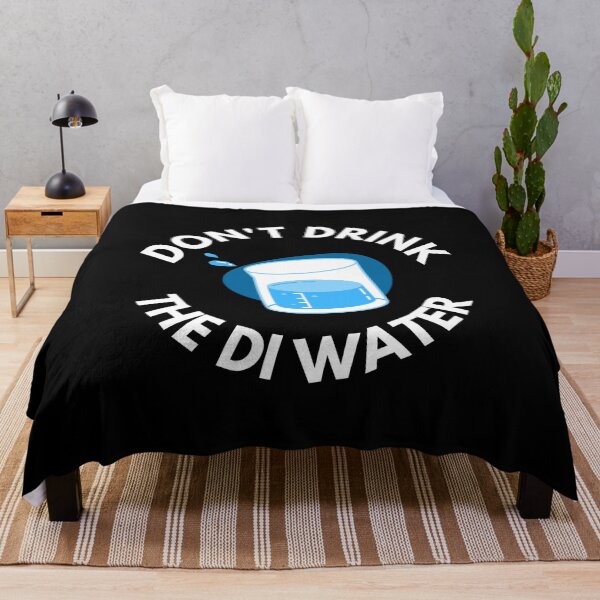 Item preview, Don't Drink The DI Water - Funny Science, Biotechnology, Molecular Biology, Vaccine, PCR, Medicine designed and sold by jadedscientist.