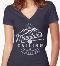 The Mountains Are Calling And I Must Go Women's Fitted V-Neck T-Shirt