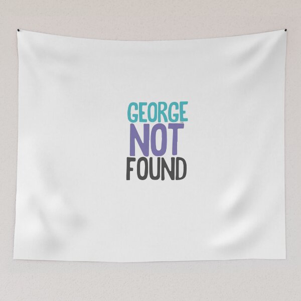 Item preview, GeorgeNotFound designed and sold by AldenyWatkins.