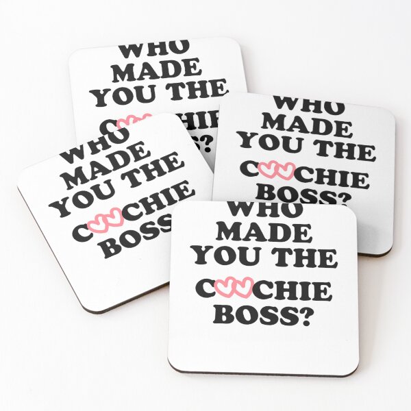 Item preview,  Who made you the coochie boss      designed and sold by KaithyMaestas.