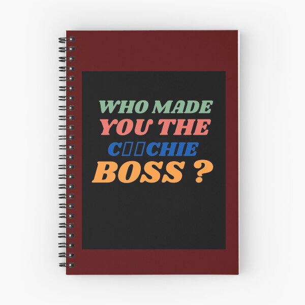 Item preview, who made you the coochie boss Graphic  designed and sold by KaithyMaestas.
