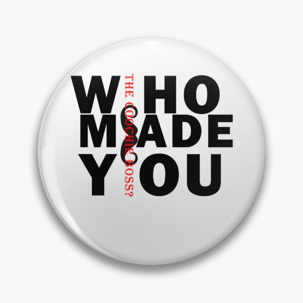 Item preview, WHO MADE YOU THE COOCHIE BOSS Pro-Choice  Feminist  Women_s Rights     designed and sold by KaithyMaestas.