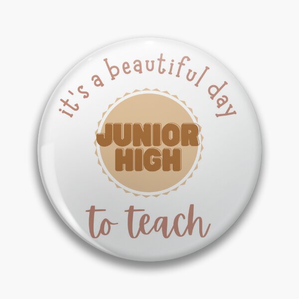 Item preview, It's a beautiful day to teach Junior High designed and sold by Bright76.