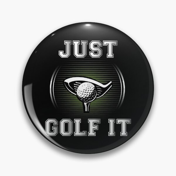 Item preview, Just Golf It Funny Golf Lovers designed and sold by nwaja-art.