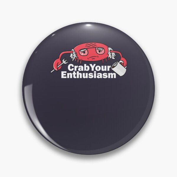 Item preview, Premium Sitcom Crab Your Enthusiasm designed and sold by GunterSchutz.