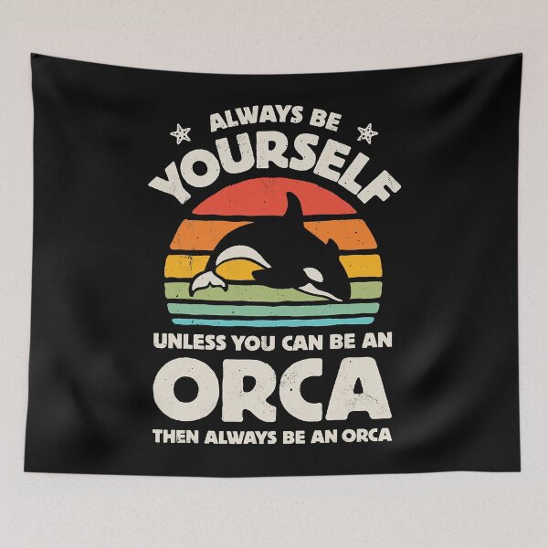Item preview, Always Be Yourself Unless You Can Be An Orca designed and sold by nwaja-art.