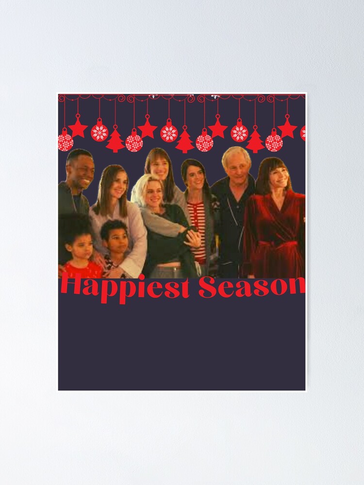 "Funny Gift For TV Film Happiest Season full cast" Poster for Sale by