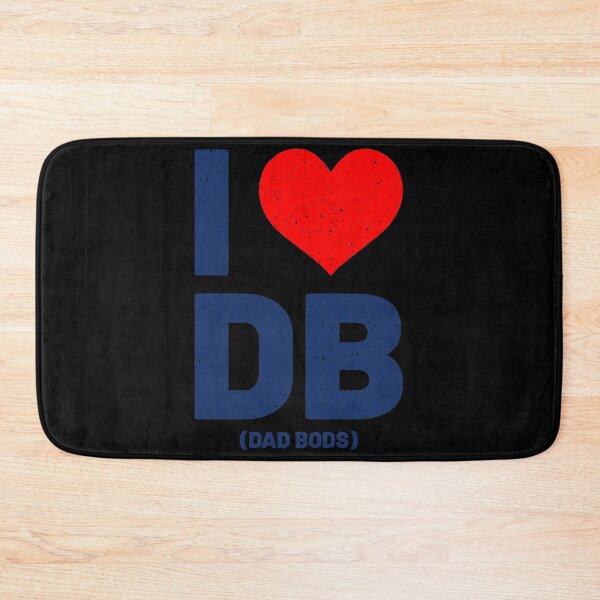 Item preview, I Heart Dad Bods Fun I Love Dad Bods designed and sold by KimberlyOppen.