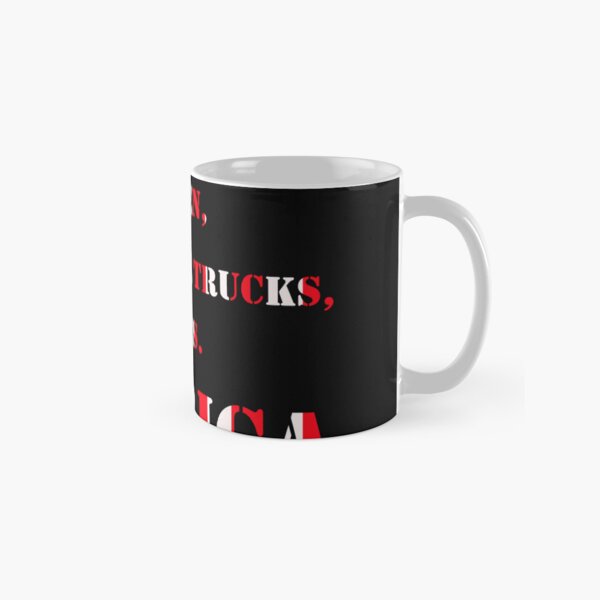 Drink beer, love women, drive trucks, punch bees. 'murica Classic Mug