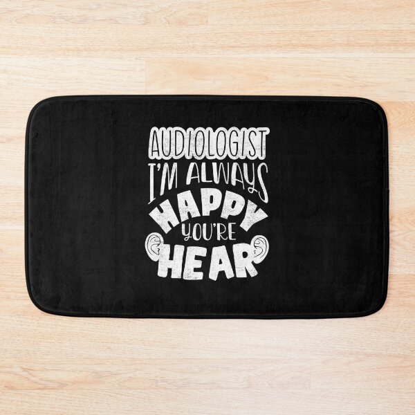 Item preview, Pediatric Audiologist Audiology Im Always Happy You're Hear designed and sold by ShopTheStyle.