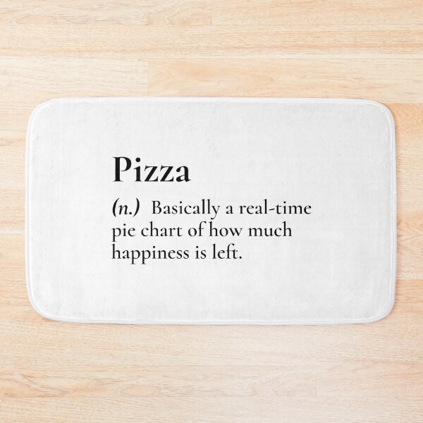 Item preview, Pizza Meaning Real Time Pie Chart Happiness Black designed and sold by Sour Soul.
