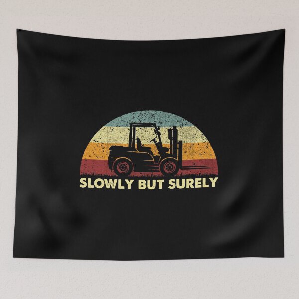 Item preview, Retro Forklift - Slowly But Surely designed and sold by Whimsical  Thinker.
