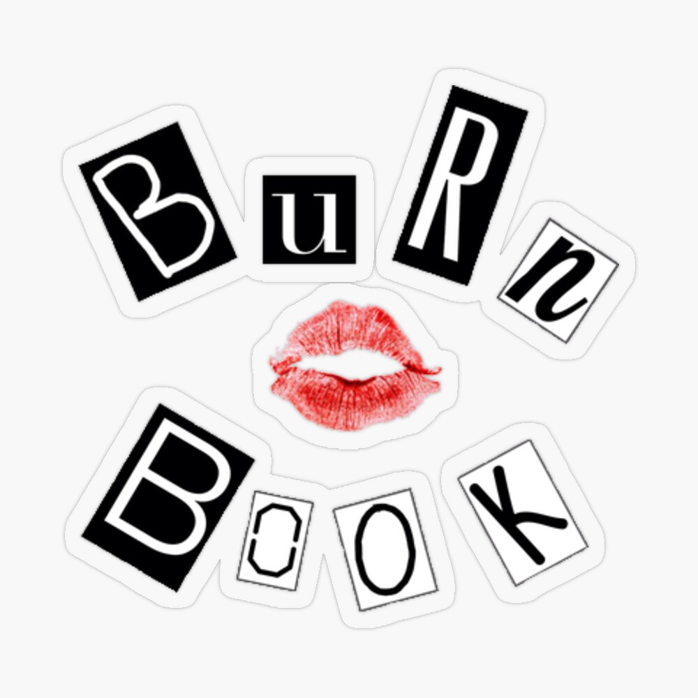 Mean Girls Burn Book with the Plastics Sticker by Forbes Makkah - Pixels  Merch