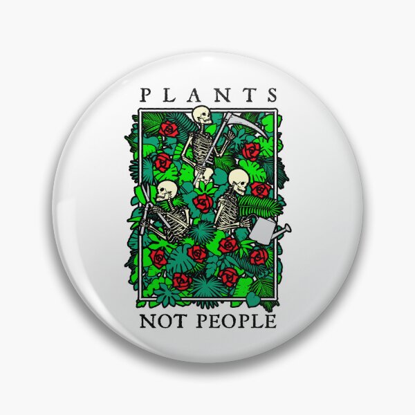 Item preview, Plants Not People Skeleton Gothic Gardening Lover Gardener designed and sold by GrandeDuc.