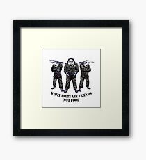 White belts are friends not food Framed Print