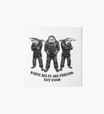 White belts are friends not food Art Board