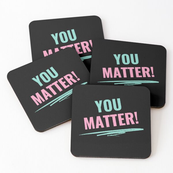 Item preview, You Matter - motivational quote - inspiration designed and sold by shalakacreats.