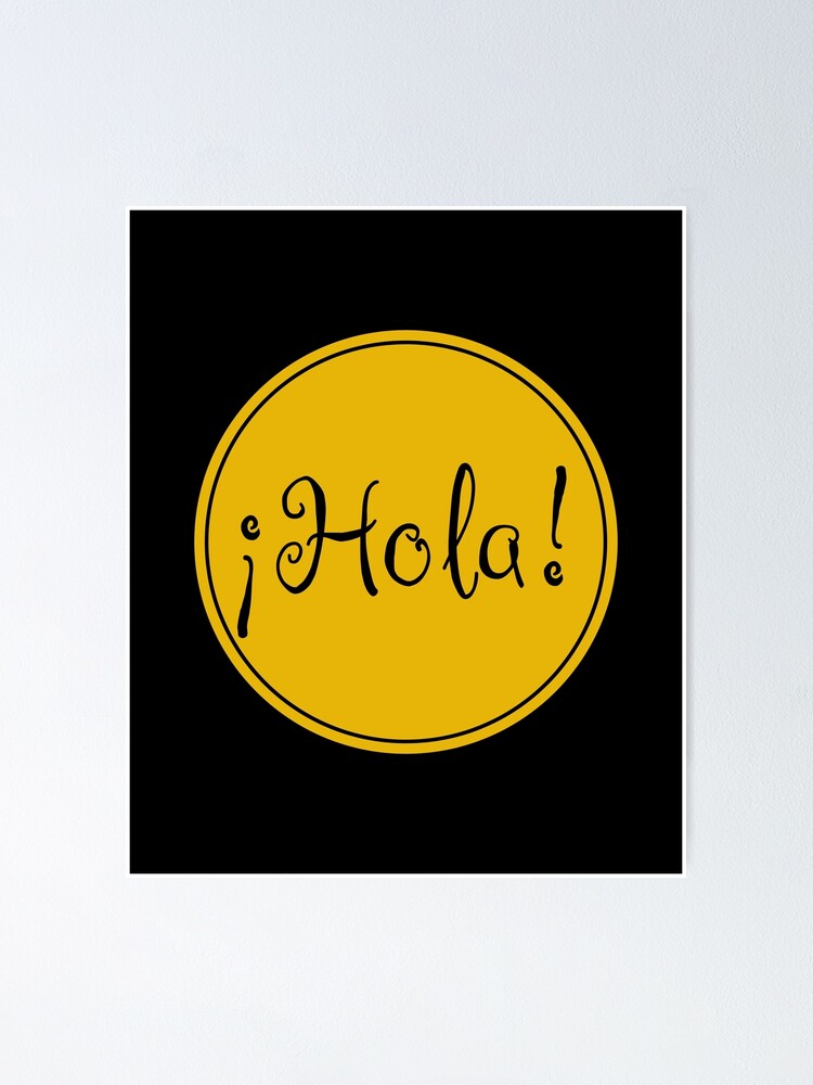 Póster «Hola - Hola - Vocabulario español - España» de JourneyCreative |  Redbubble