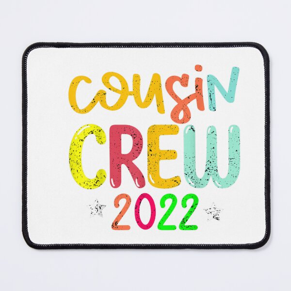 Item preview, Cousin Crew 2022 Family Reunion Making Memories designed and sold by ChristiaWeidema.