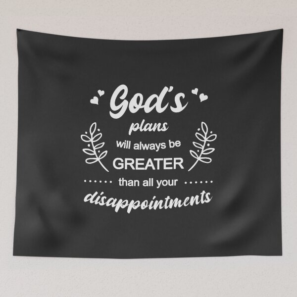 Item preview, Christian Design - God's Plans are Greater than our Disappointments designed and sold by simplydesignart.